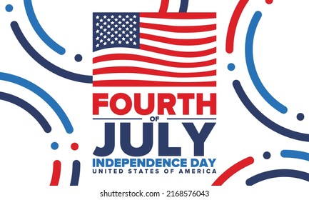 Fourth of July. Independence Day in United States of America. Happy national americans holiday, celebrated annual in July 4. American flag. Country freedom day. Patriotic event design. Vector poster