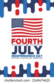 Fourth of July. Independence Day in United States of America. Happy national americans holiday, celebrated annual in July 4. American flag. Country freedom day. Patriotic event design. Vector poster
