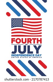 Fourth of July. Independence Day in United States of America. Happy national americans holiday, celebrated annual in July 4. American flag. Country freedom day. Patriotic event design. Vector poster