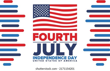Fourth of July. Independence Day in United States of America. Happy national americans holiday, celebrated annual in July 4. American flag. Country freedom day. Patriotic event design. Vector poster