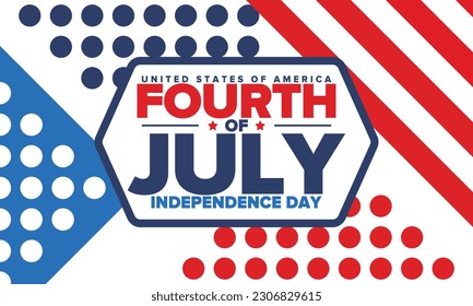 Fourth of July. Independence Day in United States of America. Happy national americans holiday, celebrated annual in July 4. American flag. Country freedom day. Patriotic event design. Vector poster