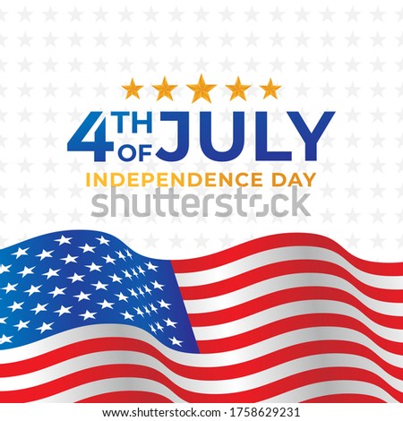 Fourth of July Independence Day of United States of America Banner Background Vector illustration. Independence Day of United States of America 4th of July with American Flag vector design.