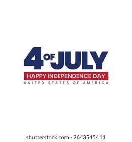 Fourth of July text typography, Happy Independence Day of USA greetings poster and background design, Vector Illustration