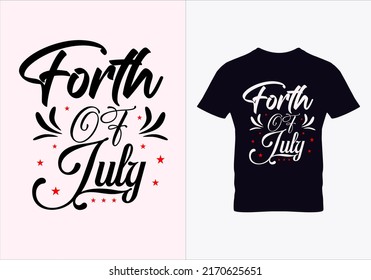 Fourth of july T-shirt. American freedom t shirt. Graphic designs. Typography design. Vintage texture. Inspirational quotes.