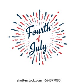 Fourth of July typography design with fireworks in USA flag color. 4th of July, United States independence day greeting. Usable as greeting card, banner, labels, stickers, background.