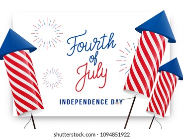 Fourth of July. USA Independence Day greeting banner. Modern layout with custom lettering and fireworks rockets