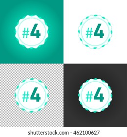 Fourth place award sign icon. Prize for winner symbol. Colored flat icons on various backgrounds.