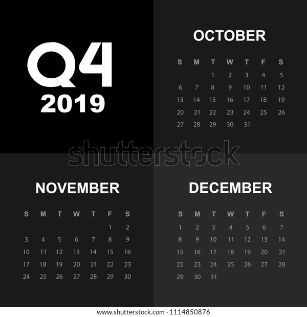 Fourth Quarter Calendar 2019 Stock Vector (Royalty Free) 1114850876