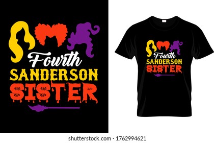 Fourth Sanders on Sister-Halloween T shirt Design template vector