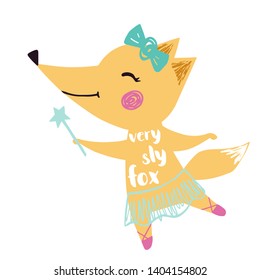 Fox baby girl cute print. Sweet animal with magic wand, crown, ballet tutu, pointe shoes. Cool illustration for nursery wallpaper, t-shirt, kids apparel, birthday card. Very sly fox slogan