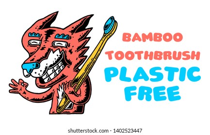 Fox. Bamboo Toothbrush. Fox with Bamboo Toothbrush. Plastic Free. Zero Waste. Happy Wild Life. Cartoon Fox with Bamboo Tothbrush on white background isolated. Stock Vector Illustration. Cartoon style.