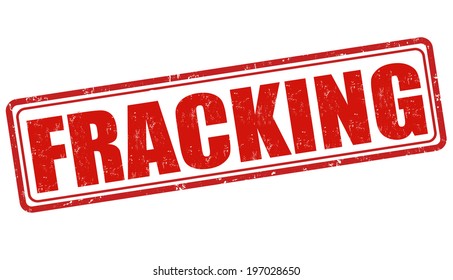 Fracking grunge rubber stamp on white, vector illustration