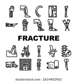 fracture injury bone break icons set vector. trauma, healing cast, pain swelling, xray, orthopedic immobilization, recovery fracture injury bone break black contour illustrations