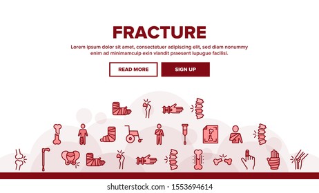Fracture Landing Web Page Header Banner Template Vector. Gypsum Foot And Hand Arm Crutch, Bones Fracture Linear Pictograms. Medicine Details Illustration