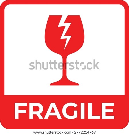 Fragile glassware warning sign with broken wine glass