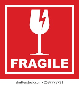 Fragile, handle with care sign. Red background warning sign with white text, featuring a broken glass symbol and border.
