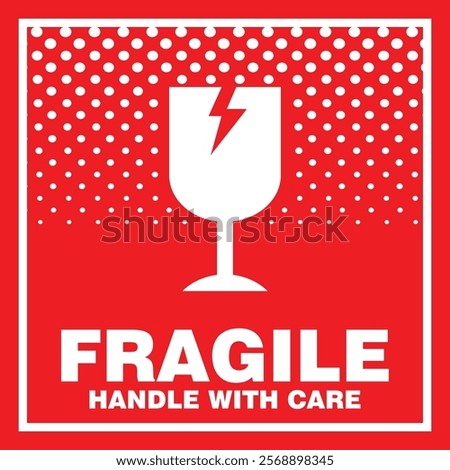  Fragile, handle with care, sticker vector

