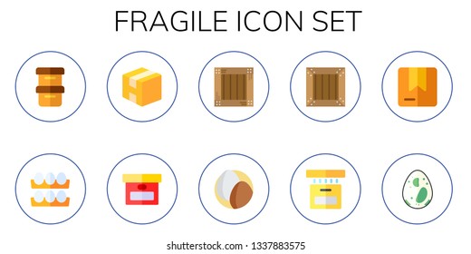 fragile icon set. 10 flat fragile icons.  Collection Of - boxes, eggs, box, crate, egg