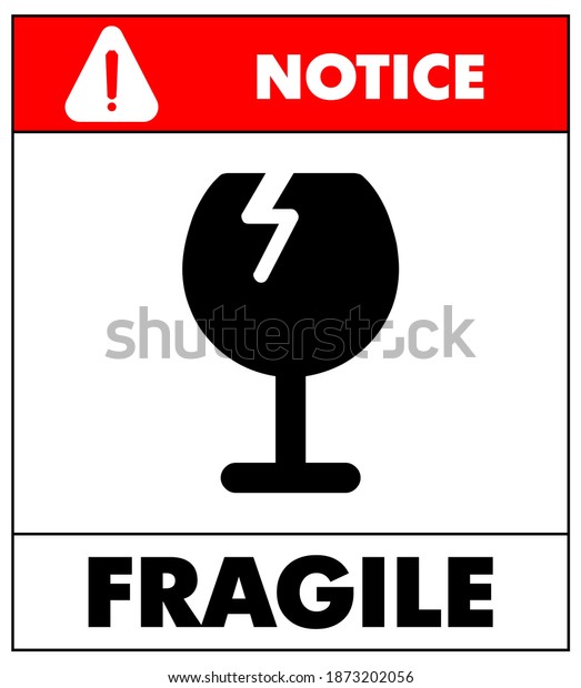 Fragile Notice Sign Vector Illustration Stock Vector (Royalty Free ...