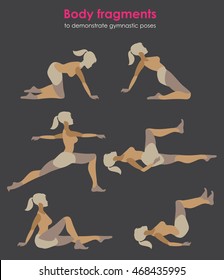 Fragments of body for demonstrating gymnastic poses.Vector silhouette of a woman who practices
