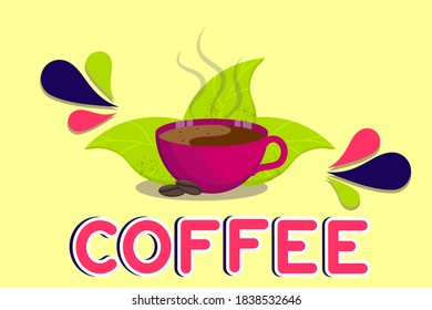 Fragrant Cup of coffee with steam and leaves isolated on a white background. Hot drink in a Cup with coffee text. Vector illustration in flat cartoon style.