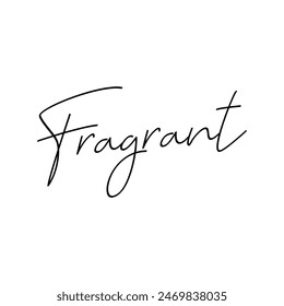 fragrant text on white background.
