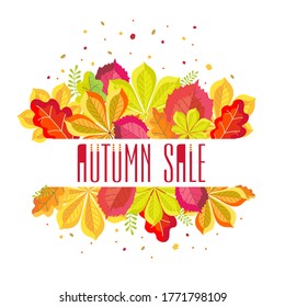 Frame Autumn Sale with bright autumn leaves of oak, chestnut, hazel. Vector illustration in flat style on a white background isolated.