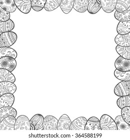 Frame of black and white cartoon doodle Easter eggs. Easter background