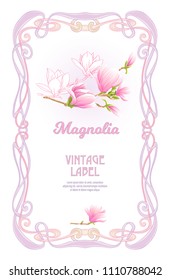 Frame, border in art nouveau style with magnolia flowers on white background. Label for products or cosmetics. Vintage, old, retro style. Stock vector illustration.