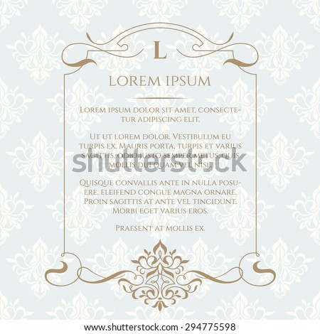Frame, border, ornament and classic seamless pattern. Template for greeting cards, invitations, menus, labels. Graphic design page. Wedding invitation.Classic design elements.
