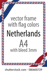 Frame and border of ribbon with the colors of the Netherlands flag