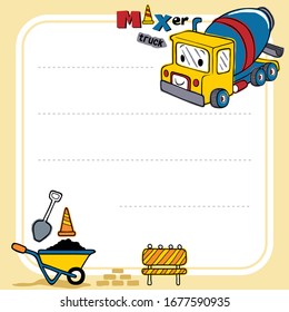 frame border template of hand drawn funny mixer truck cartoon, construction elements illustration