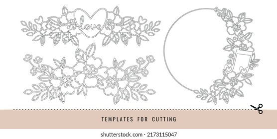 Frame and borders with flowers. Elements for decoration. Templates for cutting paper, plotter or laser cutting.