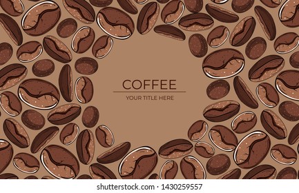 Frame of brown coffee beans isolated on brown background with space for text