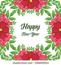 Frame card happy new year hand drawn with beautiful nature green leafy flower. Vector