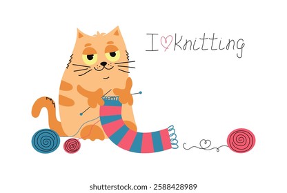 Frame cat and knitting, hand lettering. Knitting needles, hearts, threads, skeins of yarn. Cartoon cute cat knits a scarf. Handmade, hobby. Warm knitted scarf, clothes. White isolated background.