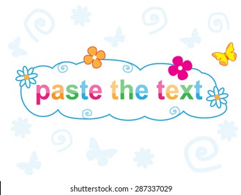 frame - cloud with flowers and butterflies on a colored background