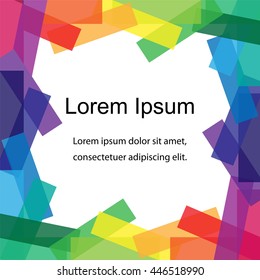 Frame of Colorful Transparent Rectangles.Template for Visiting Cards, Labels, Fliers, Banners, Badges, Posters, Stickers and Advertising Actions.Geometric Abstract Background. Vector Illustration