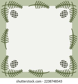 Frame with conifer branches and cones. Minimal evergreen decorative background with copy space.