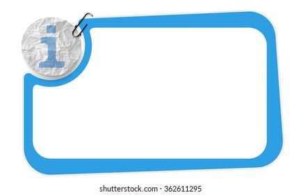 Frame and crumpled slip of paper and a info icon