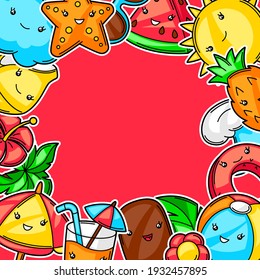 Frame with cute kawaii summer items. Vacation and beach funny character.