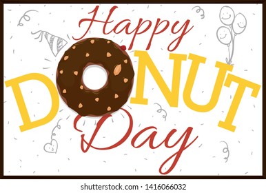 Frame with a delicious doughnut over it with chocolate glaze and peanut sprinkles to celebrate Donut Day and cute doodle drawings: party hat, balloons, heart, streamers and confetti.