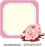 Frame design template with pig in mud illustration