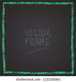 Frame drawn with a crayon. Wax crayon empty shape. Vector image of hand drawn stroke frame. Green sguare outlined shape.