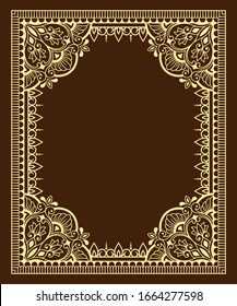 Frame in eastern tradition. Stylized with henna tattoos decorative pattern for decorating covers for book, notebook, casket, magazine, postcard and folder. Flower mandala in mehndi style.