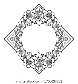 Frame in eastern tradition. Stylized with henna tattoos decorative pattern for decorating covers for book, notebook, casket, magazine, postcard and folder. Flower mandala in mehndi style.