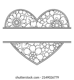 Frame in eastern tradition. Stylized with henna tattoos decorative pattern for decorating covers for book, notebook, casket, magazine, postcard and folder. Flower Heart in mehndi style.