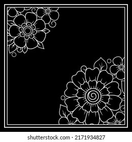 Frame in eastern tradition. Stylized with henna tattoos decorative pattern for decorating covers for book, notebook, casket, magazine, postcard and folder. Flower border in mehndi style.