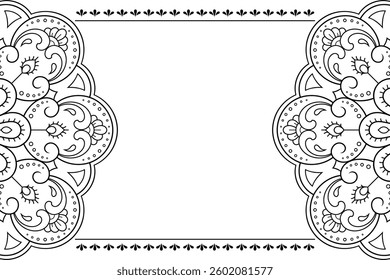 Frame in eastern tradition. Stylized with henna tattoos decorative pattern for decorating covers for book, notebook, casket, magazine, postcard and folder. Flower border in mehndi style.