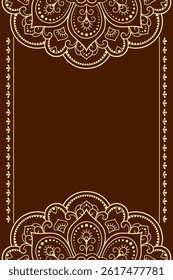 Frame in eastern tradition. Stylized with henna tattoos decorative pattern for decorating covers for book, notebook, casket, magazine, postcard and folder. Flower border in mehndi style.